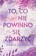 To, co nie powinno się zdarzyć - ebook