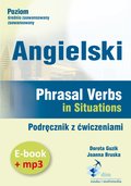 Języki i nauka języków: Angielski. Phrasal verbs in Situations. Podręcznik z ćwiczeniami - audiobook
