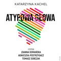 Dokument, literatura faktu, reportaże, biografie: Atypowa głowa. Moje życie w spektrum - audiobook