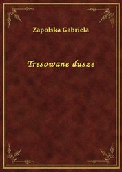 : Tresowane dusze - ebook