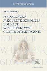 : Polszczyzna jako język szkolnej edukacji w perspektywie glottodydaktycznej - ebook