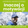 audiobooki: Inaczej o motywacji - audiobook