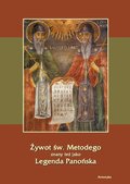Obyczajowe: Żywot św. Metodego - Legenda Panońska - ebook