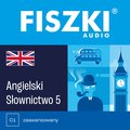 nauka języków obcych: FISZKI audio - angielski - Słownictwo 5 - audiobook