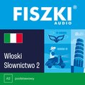 audiobooki: FISZKI audio - włoski - Słownictwo 2  - audiobook