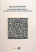 Ezoteryczne odłamy islamu w muzułmańskiej literaturze herezjograficznej - ebook