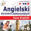 nauka języków obcych: Angielski dla średnio zaawansowanych. Easy English: Części 4-6 - audiobook