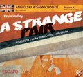 Języki i nauka języków: Angielski w samochodzie. A Strange Pair - audiobook