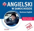 Języki i nauka języków: Angielski w samochodzie. Business English - audiobook