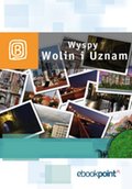Wyspy Uznam i Wolin. Miniprzewodnik - ebook