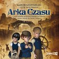 Dla dzieci i młodzieży: Arka Czasu - audiobook