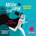 Dla dzieci i młodzieży: Arsene Lupin - dżentelmen włamywacz. Tom 7. Trup w szafie - audiobook
