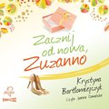 audiobooki: Zuzanna. Tom 2. Zacznij od nowa Zuzanno - audiobook