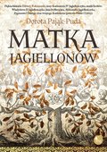 Matka Jagiellonów - ebook