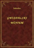 Gwizdalski Wójtem - ebook