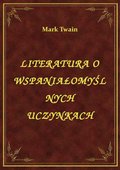 ebooki: Literatura O Wspaniałomyślnych Uczynkach - ebook