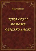 ebooki: Nora Czyli Domowe Ognisko Lalki - ebook