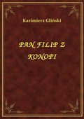 ebooki: Pan Filip Z Konopi - ebook