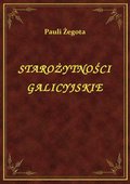 ebooki: Starożytności Galicyjskie - ebook