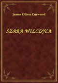 ebooki: Szara Wilczyca - ebook