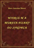 Wiersz M A Mureta Pisany Do Synowca - ebook