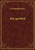 Pan ogrodnik - ebook