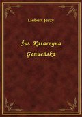 Św. Katarzyna Genueńska - ebook
