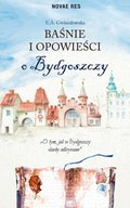 Baśnie i opowieści o Bydgoszczy - ebook