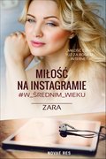 Miłość na Instagramie #w_średnim _wieku - ebook