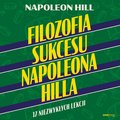 Poradniki: Filozofia sukcesu Napoleona Hilla. 17 niezwykłych lekcji - audiobook