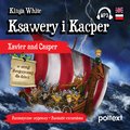 audiobooki: Ksawery i Kacper. Xavier and Casper w wersji dwujęzycznej dla dzieci - audiobook