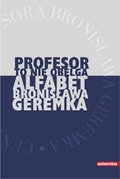 darmowe: "Profesor to nie obelga". Alfabet Bronisława Geremka - ebook