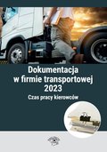 Dokumentacja w firmie transportowej 2023 - ebook