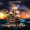 Magnolia Parks. The Long way home - audiobook
