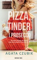 Pizza, Tinder i prosecco - ebook