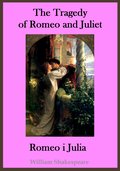 Literatura piękna, beletrystyka: The Tragedy of Romeo and Juliet. Romeo i Julia - publikacja w języku angielskim i polskim - ebook