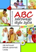 Zdrowie i uroda: ABC zdrowego stylu życia - ebook