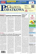 biznesowe, branżowe, gospodarka: Gazeta Podatkowa – e-wydanie – 26/2024