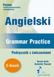 : Angielski. Grammar Practice. Podręcznik z ćwiczeniami  - ebook