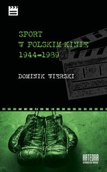 : Sport w polskim kinie 1944-1989 - ebook