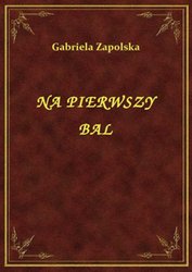 : Na Pierwszy Bal - ebook