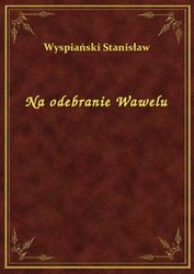 : Na odebranie Wawelu - ebook