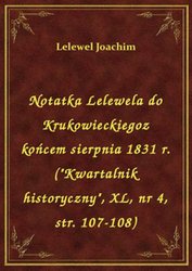 : Notatka Lelewela do Krukowieckiegoz końcem sierpnia 1831 r. ("Kwartalnik historyczny", XL, nr 4, str. 107-108) - ebook