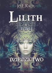 : Lilith. Tom I Dziedzictwo - ebook
