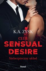 : Club Sensual Desire. Niebezpieczny układ - ebook