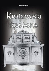 : Krakowski kredens - ebook