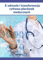 : E-zdrowie i transformacja cyfrowa placówek medycznych - ebook