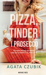 : Pizza, Tinder i prosecco - ebook
