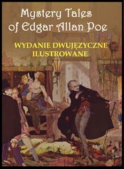 : Mystery Tales of Edgar Allan Poe - Opowieści niesamowite. Wydanie dwujęzyczne ilustrowane - ebook